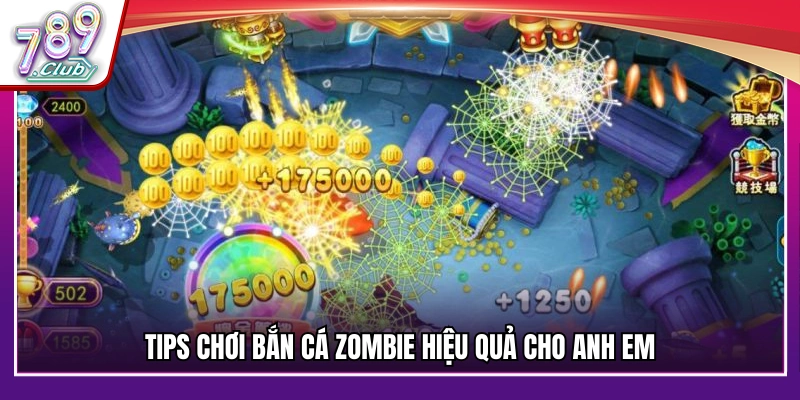 Mẹo săn Zombie bách phát bách trúng 